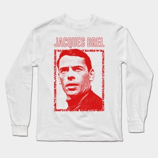 Jacques Brel ∆ Vintage Look Fan Design Long Sleeve T-Shirt